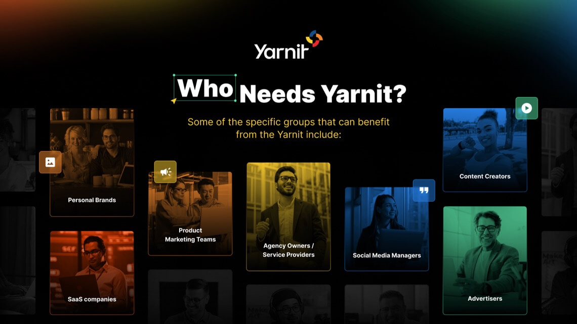 Images of Market Segments that would use Yarnit